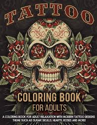 Skulls are such a cool subject. Amazon Com Tattoo Coloring Book For Adults A Coloring Book For Adult Relaxation With Beautiful Modern Tattoo Designs Such As Sugar Skulls Guns Roses And More 9781731552457 Press Tattoo Coloring Books