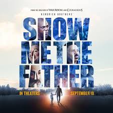 This is an adventure and a voyage into an insecure world that is both real and fictional. Show Me The Father Movie Home Facebook