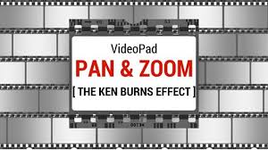 Apply The Ken Burns Effect With Videopad Pan And Zoom Do More With Software How To Apply Ken Burns Video Tools