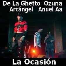 Quiero que se repita la ocasión quiero que se repitan tus movimientos bebé que tal si paramos el tiempo? De La Ghetto La Ocasion Ft Arcangel Ozuna Y Anuel Aa Acordes D Canciones