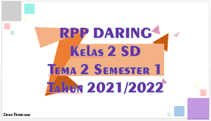 Download contoh rpp 1 lembar daring jenjang sd kelas 1. Rpp 1 Lembar Kelas 2 Sd Tema 2 Semester 1 Tahun 2021 2022 Sinau Thewe Com