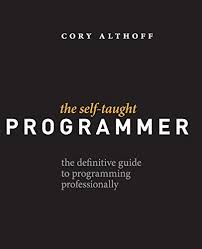 Read Online The Self Taught Programmer The Definitive Guide To Programming Professionally Di In 2020 Learn To Code Free Reading Reading Online
