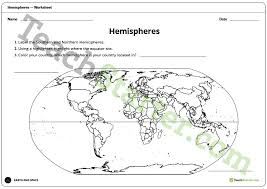 Maybe you would like to learn more about one of these? Hemispheres Worksheet Teaching Resource Teach Starter