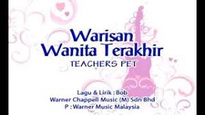 Di mana kasihmu d e a tiada kau memberi d apa yang ku perlu e d e a ( e d e a ) hanya kau dapat memberi (hati sucimu ingin ku miliki) bm d e a hanya satu yang ku pinta. Teachers Pet Warisan Wanita Terakhir Youtube
