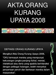 However, malaysia did not sign the optional protocol to the crpd. Akta Oku 2008