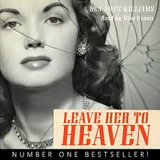 Leave Her to Heaven Audiobook by Ben Ames Williams