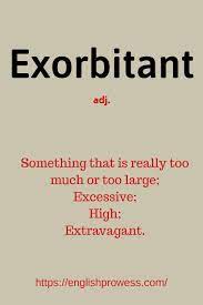 Exorbitant Meaning Learning English Online English Online Learn English