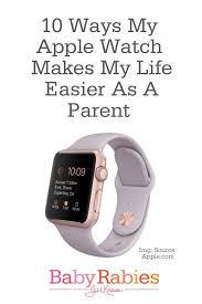 10 Ways My Apple Watch Makes Life As A Parent Easier Apple Watch Rose Gold Apple Watch Apple Watch Accessories