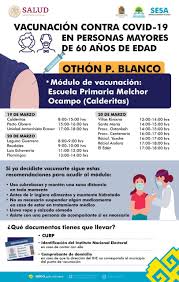 Jornada de Vacunación COVID-19 #OthonPBlanco Del 19 al 21 de marzo se  aplicarán 5 mil 850 vacunas a personas mayores de 60 años en #Chetumal y la  localidad de #Calderitas, acude con