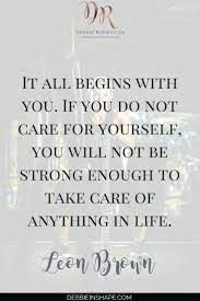 How To Take Care Of Your Body To Be Productive Debbie Rodrigues Quotes To Live By Quotes Time Quotes
