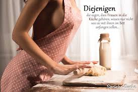 Naja einiges ging daneben,aber man kann ja auch nicht nur gut aussehen und den kuchen perfekt machen,da gehört auch schon der ein oder andere s*r dazu. Frauen In Die Kuche Spruch Sexy Frau Mit Nudelholz Beim Teig Rollen Spruche Suche