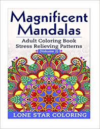 Animal coloring pages are great fun for kids and adults alike. Magnificent Mandalas Adult Coloring Book Stress Relieving Patterns Volume 2 Coloring Lone Star 9781519606846 Amazon Com Books