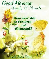 Good Morning Friends And Family Quotes Quotesgram