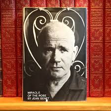 Miracle of the Rose, Jean Genet. First Edition, 1st Printing.