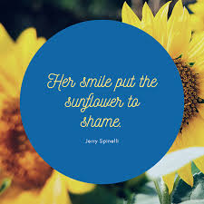 Flowers by jerry phone number. Cute And Inspirational Sunflower Quotes Southern Living