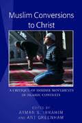 What constitutes an acceptable evangelism method? Muslim Conversions To Christ