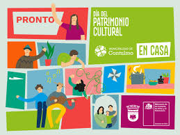 Y por si no lo saben, se realizarán muchas actividades en varios lugares, entre ellos, la universidad de. Dia Del Patrimonio Cultural En Casa Municipalidad De Contulmo