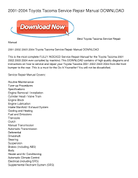 You locate the check and drain plugs, make sure that you can get them bothy loose, before you go too far. Calameo 2001 2004 Toyota Tacoma Service Repair Manual Download