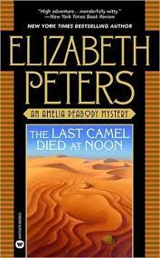 The title of this book is identical to the first sentence of the 1981 list of characters in the amelia peabody series. The Last Camel Died At Noon By Elizabeth Peters