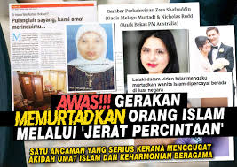 Sebahagiannya hanya dianggap sebagai kes yang. Awas Gerakan Memurtadkan Orang Islam Melalui Jerat Percintaan Satu Ancaman Yang Serius Kerana Menggugat Akidah Umat Islam Dan Keharmonian Beragama Al Haq Centre Malaysia