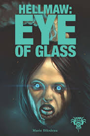 Hellmaw: Eye of Glass