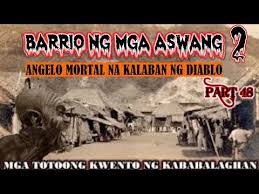 The audio adventure game for visually impaired! Mga Kwentong Aswang At Kababalaghan Barrio Ng Mga Aswang 2 Angelo Part 48