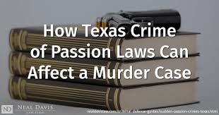 What Are Crimes Of Sudden Passion In Texas