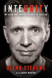 InteGRITy: My Slow and Painful Journey to Success : Stearns, Glenn, Morton,  Laura: Amazon.sg: Books