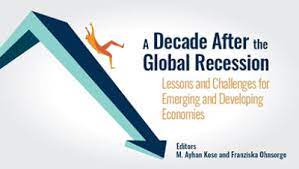 A Decade After The Global Recession