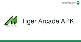 With the tiger arcade apk, we can bring back the classics from arcade machines and . Tiger Arcade Apk 3 1 3 Android Game Download