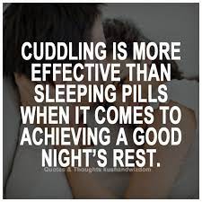 Quotes About Life Life Quotes Good Night Quotes Cuddle Quotes