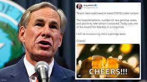 And while they now have enough masks. Reopening Texas Gov Greg Abbott Hints At Possibly Reopening Bars With Cheers Tweet Abc13 Houston