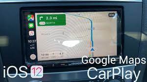 Ios 12 Google Maps On Apple Carplay Apple Car Play Carplay Any App