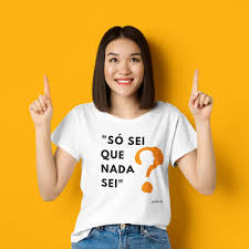 Camisa Feminina Frase Sócrates – So Sei Que Nada Sei – Eu Tenho Dito –  Online Shop