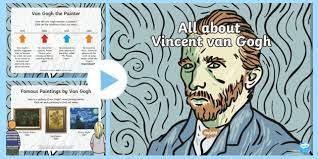 Check spelling or type a new query. Vincent Van Gogh Powerpoint Art For Children