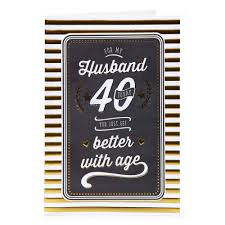 No matter how hard they try, these words might not get the message through: Buy 40th Birthday Card For My Husband For Gbp 1 29 Card Factory Uk
