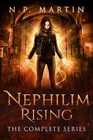Amazon Com Nephilim Rising The Complete Series Ebook N P Martin Kindle Store Ya Fantasy Books Fantasy Books Paranormal Books