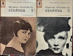 Histoire Illustree Du Cinema (Volumes 1 and ...