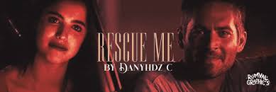 RESCUE ME; F&F X TEEN WOLF