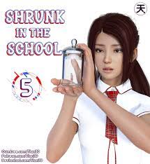 Shrunk in the School Vol.5