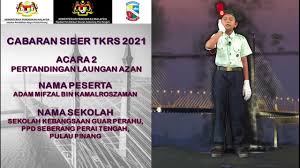 The central seberang perai district (spt; Cabaran Siber Tkrs 2021 Pertandingan Laungan Azan Tkrs Sk Guar Perahu Adam Mifzal Youtube