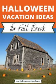 Best Halloween Vacations For Families Marcie In Mommyland In 2020 Halloween Vacations Fall Travel Destination Fall Travel