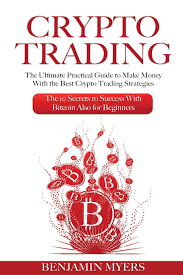 You become familiar with the crypto market and learn the different order types, such as limit and market orders. Crypto Trading The Ultimate Practical Guide To Make Money With The Best Crypto Trading Strategies The 10 Secrets To Success With Bitcoin Also Bitcoin Blockchain Cryptocurrency Myers Benjamin 9798503146141 Amazon Com Books