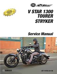 Check spelling or type a new query. Yamaha V Star 1300 Tourer Stryker 2011 2017 Workshop Repair Service Manual