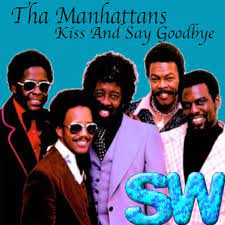 Many months have passed us by, (i'm gonna miss you). Kiss And Say Goodbye Lyrics And Music By The Manhattans Arranged By Sallywerber