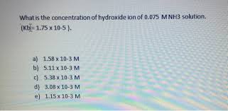 A) 2.86 x 10 m b) 2.86 x 10 m c) 2.86 x 102 m d) 3.50 x 102 m Answered What Is The Concentration Of Hydroxide Bartleby