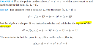 You can use a few different methods to find the least common multiple. Finding The Minimum And Maximum Distances Using Lagrange Multipliers Physics Forums