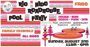 Rio Nido Roadhouse DJ Pool Party August 2nd