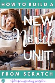 It can also be a bit like an elevator pitch for your book. How To Build A New Novel Unit From Scratch Mud And Ink Teaching