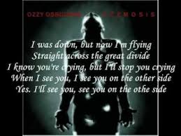 Ozzy Osbourne Lyrics See You On The Other Side Ozzy Osbourne Told You So When I See You